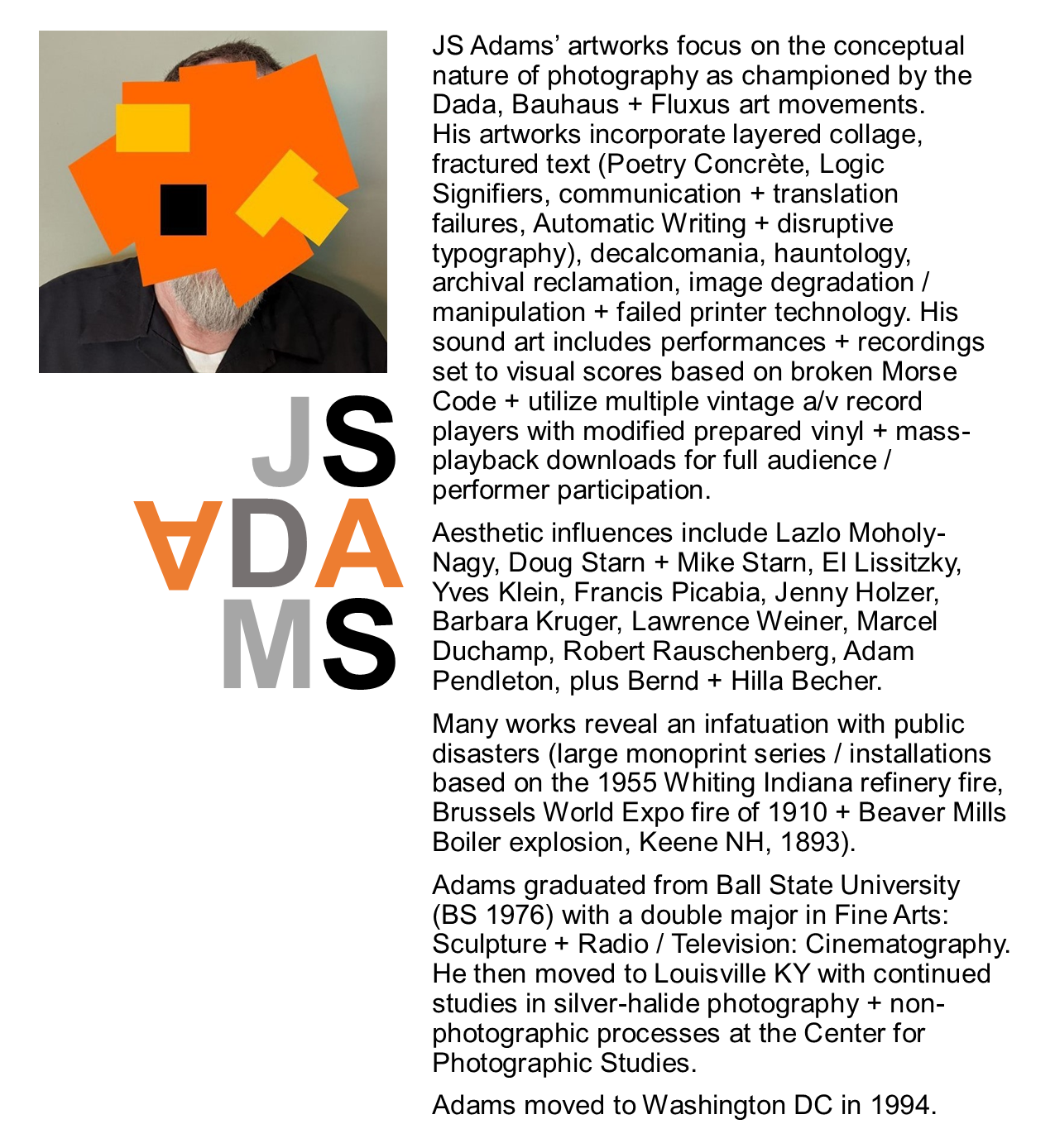 Website for JS Adams, including artist’s statement / aesthetic influences on art and music.